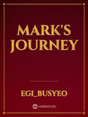Mark's Journey Mark Novel