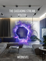 The Cascading Stream Fate Prototype Novel