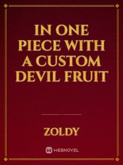 In One Piece With A Custom Devil Fruit Book