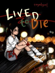 Lived to Die Book