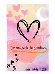 Dancing with the shadows Book