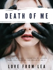 Death of me Violence Novel