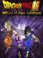 Dragon Ball Alternative Timline (Fan acceptions) Book