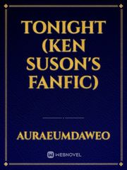 TONIGHT (Ken Suson's Fanfic) Book