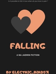 Falling - Na Jaemin fanfiction Book
