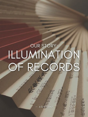 Our Story: Illumination of Records Clan Novel