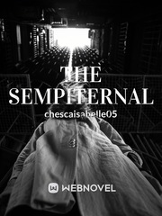 The Sempiternal Sempiternal Novel