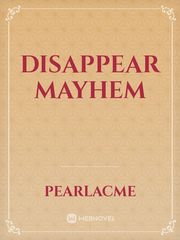 Disappear Mayhem Book
