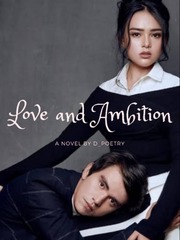 Love and Ambition Gila Novel