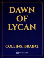 Dawn of Lycan Depressing Novel