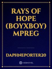 Rays of Hope (boyxboy) Mpreg Book