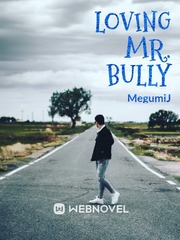 Loving Mr. Bully Book
