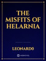 The misfits of Helarnia