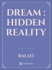 DREAM : HIDDEN REALITY Book