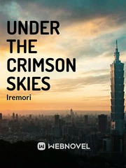 Under the Crimson Skies Crimson Skies Novel