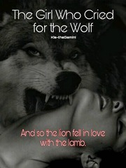 The Girl Who Cried For the Wolf Mate Novel
