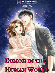 Demon in the Human World Obsessive Love Novel