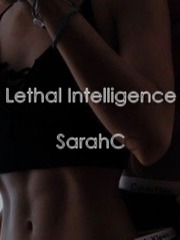 Lethal Intelligence Rags To Riches Novel
