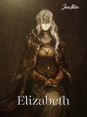 ELIZABETH Elizabeth Bathory Novel