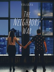 The Neighbors’ War Neighbors Novel