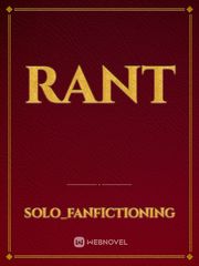 rant Rant Novel