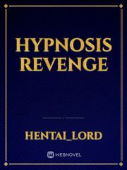 Hypnosis revenge Feminization Novel