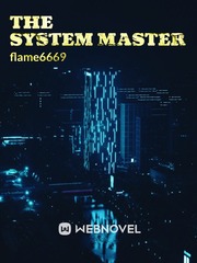 The True System master (real reason lazy) Given Novel