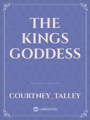 The Kings Goddess Book