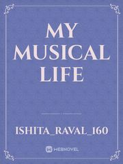 My musical life Me And My Broken Heart Novel