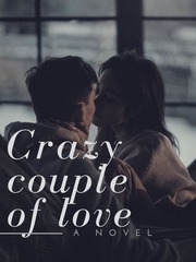 crazy couple (Edwin Agatha) Perjodohan Novel