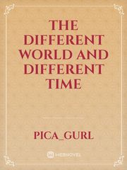 THE DIFFERENT WORLD AND DIFFERENT TIME Esperanza Novel