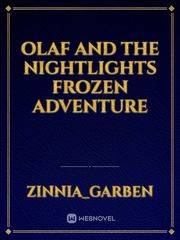 Olaf and The Nightlights Frozen Adventure The Furies Novel