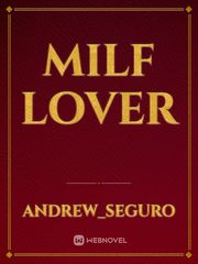 Milf Lover Milf Novel