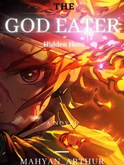 The God Eater Hidden Hero Kanon Novel
