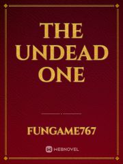 The Undead One Dark Web Novel