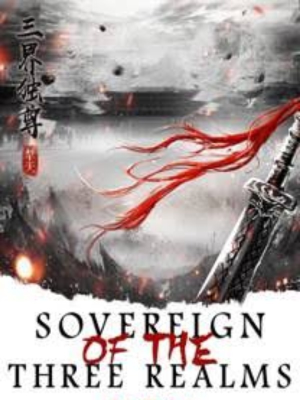 Sovereign Of The Three Realms (Bahasa Indonesia) - GuiHeibei - Webnovel