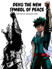 DEKU THE NEW SYMBOL OF PEACE  (Cancelled) The Lost Hero Novel