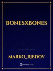 BONESXBONES Elliot's Table Novel