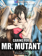 Caring for Mr. Mutant Book