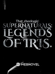 Supernaturals: Legends of Iris. Journal Novel