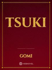 Tsuki Tsuki Novel