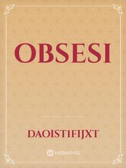 OBSESI Obsesi Novel