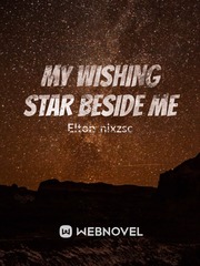 My Wishing Star Beside Me My Love From The Star Novel