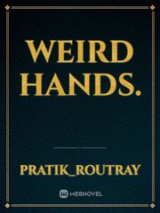 Weird hands. Book