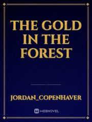 The Gold In The Forest Book