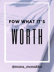 For What It's Worth Book