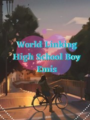 World Linking High School Boy Emis Kings Game Novel