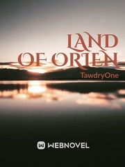Land of Orien Fear Novel