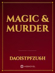 Magic & Murder Gay Love Novel