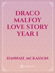 Draco Malfoy love story year 1 Troll Hunter Novel